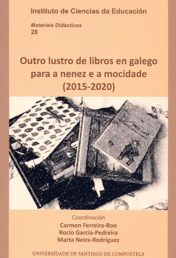 Outro lustro de libros en galego para a nenez e a mocidade (2015-2020)