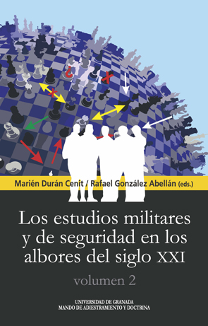 Los estudios militares 2 y de seguridad en los albores del siglo XXI vol. 2