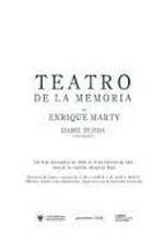 Teatro de la memoria de Enrique Marty e Isabel Tejeda