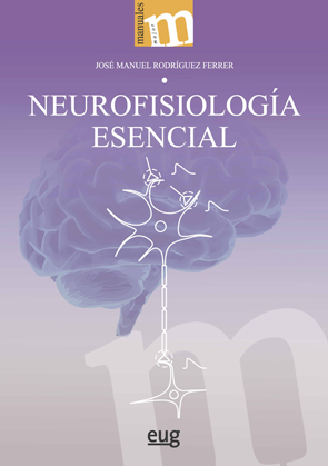 Neurofisiología esencial 2ªed