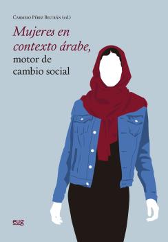 Mujeres en contexto árabe, motor de cambio social