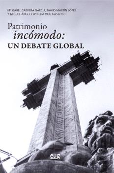 Patrimonio incómodo, un debate global