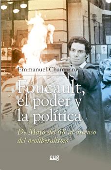 Foucault, el poder y la política