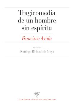 Tragicomedia de un hombre sin espíritu