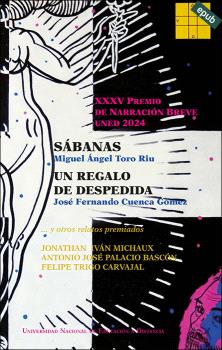 XXXV Premio de narración breve UNED 2024. Sábanas. Un regalo de despedida... Y otros relatos premiados.