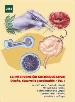 La intervención socioeduativa: diseño, desarrollo y evaluación. Vol. I