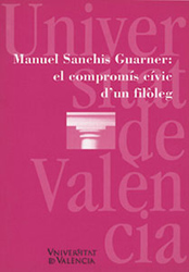 Manuel Sanchís Guarner: el compromís cívic d'
