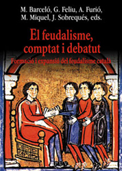El feudalisme comptat i debatut