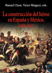 La construcción del héroe en España y México