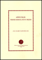 Arthur Miller: Visiones desde el nuevo milenio