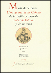 Libro quarto de la Crónica de la ínclita y coronada ciudad de Martí Viciana