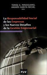 La responsabilidad social de las empresas y los nuevos desafíos de la gestión em