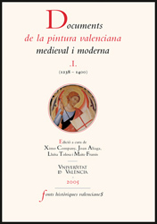 Documents (I) de la pintura valenciana medieval i moderna (1238-1400)