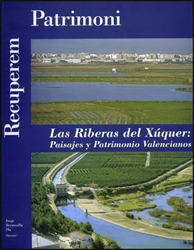 Las riberas del Xúquer: paisajes y patrimonio valencianos