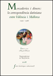 Mercaderies i diners: la correspondència datiniana entre València i Mallorca (13