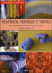 Vestidos, textiles y tintes (Purpureae Vestes II)