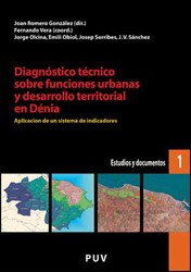 Diagnóstico técnico sobre funciones urbanas y desarrollo territorial en Dénia