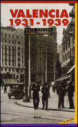 Guia urbana. Valencia 1931-1939 (2ª ed.)