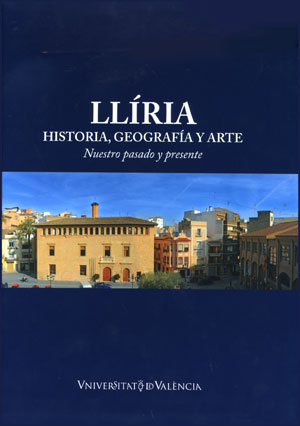 Llíria. Historia, geografía y arte