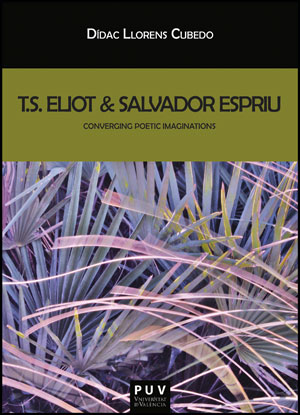T.S. Eliot & Salvador Espriu