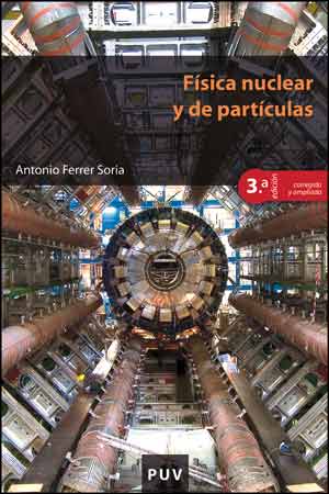 Física nuclear y de partículas (3ª ed.)