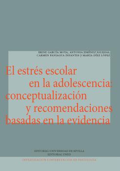 El estrés escolar en la adolescencia: conceptualización y recomendaciones basadas en la evidencia