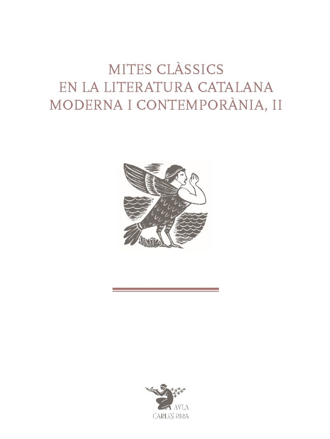 Mites clàssics en la literatura catalana moderna i contemporània