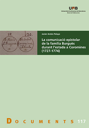 La comunicació epistolar de la família Burguès durant l’estada a Coromines (1727-1774)