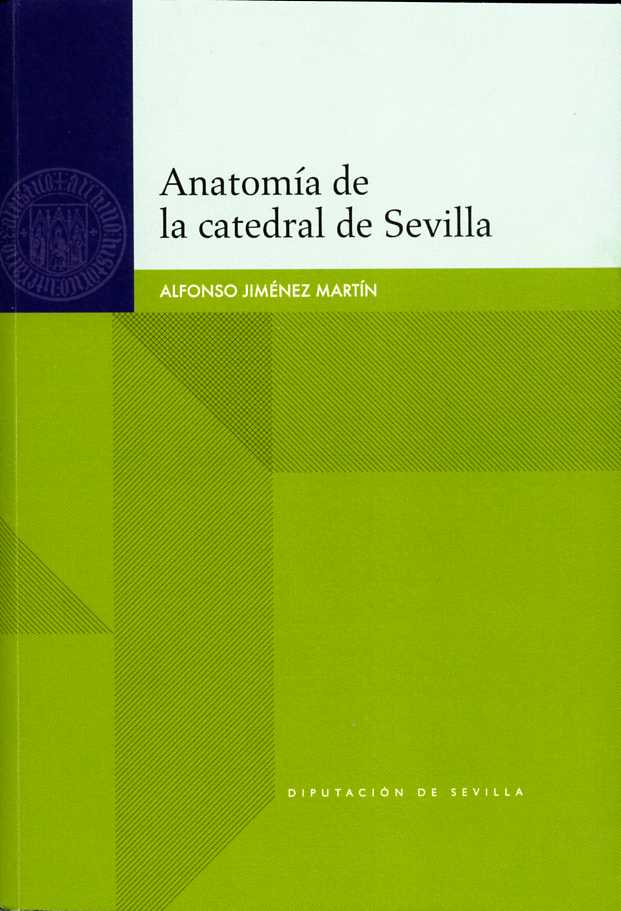 Anatomía de la catedral de Sevilla