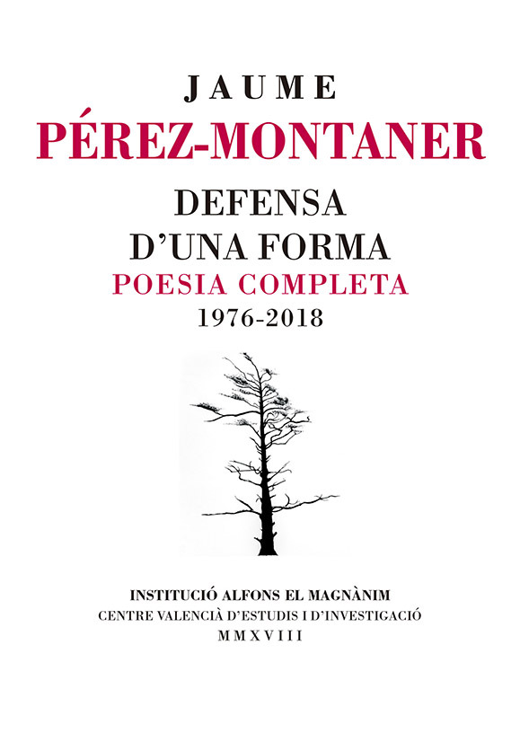 Defensa d'una forma. Poesia completa 1976-2018 (2a edició)