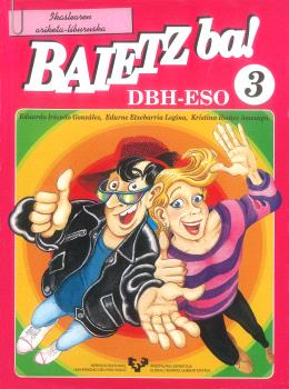 BAIETZ BA! 3. IKASLEAREN ARIKETA-LIBURUSKA