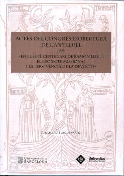 Actes del congrés d'obertura de l'any Llull