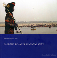 Sagrada Benarés, Santa Varanasi