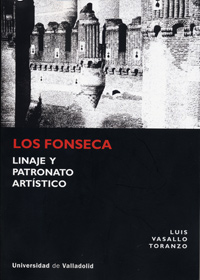Los Fonseca. Linaje y patronato artístico