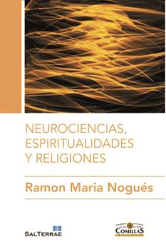Neurociencias, espiritualidades y religiones