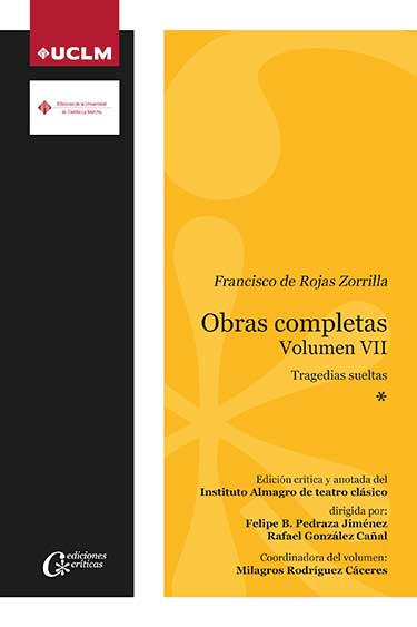 Obras completas Volumen VII Francisco de Rojas Zorrilla