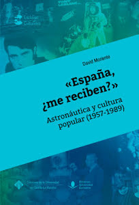 España, ¿me reciben?»: Astronáutica y cultura popular (1957-1989)