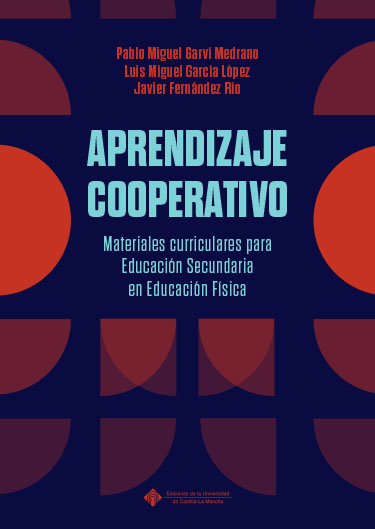 Aprendizaje cooperativo. Materiales curriculares para Educación Secundaria en Educación Física