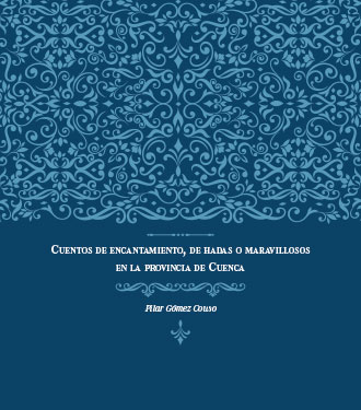 Cuentos de encantamiento, de hadas o maravillosos en la provincia de Cuenca