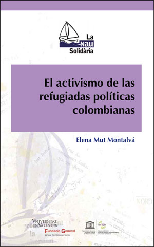 El activismo de las refugiadas políticas colombianas