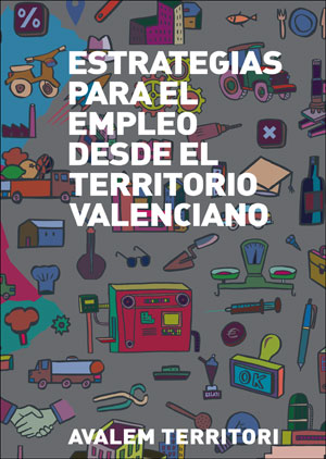 Estrategias para el empleo desde el territorio valenciano
