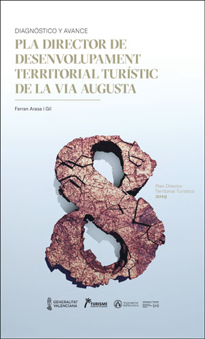 PLA DIRECTOR DE DESENVOLUPAMENT TERRITORIAL TURÍSTIC DE LA VIA AUGUSTA