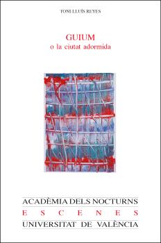 GUIUM o la ciutat adormida