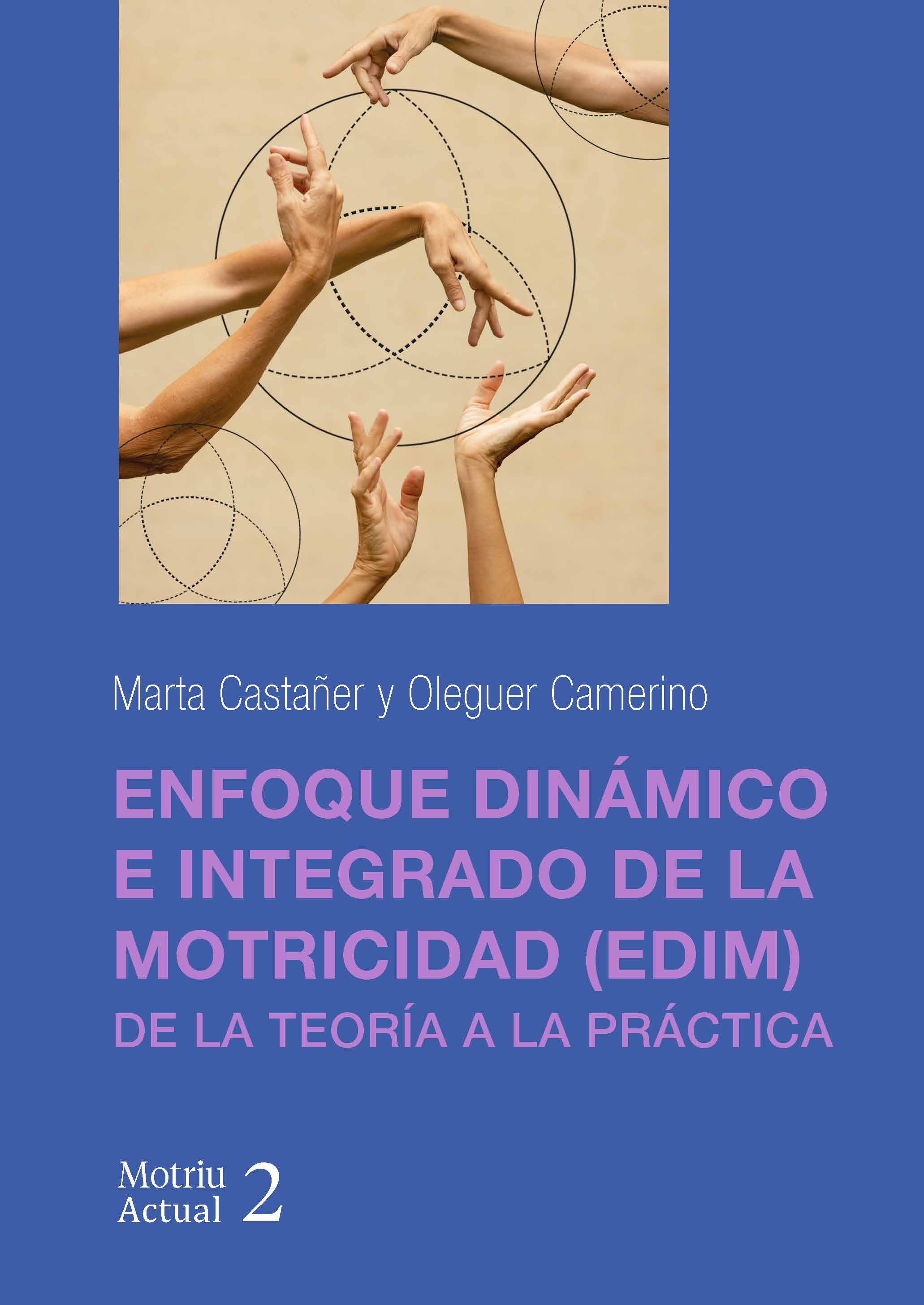 Enfoque dináimico e integrado de la motricidad (EDIM)