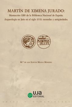 Martín de Ximena Jurado: Manuscrito 1180 de la Biblioteca Nacional de España.
