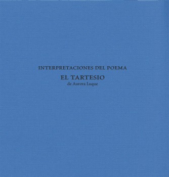 Interpretaciones del poema "El Tartesio"