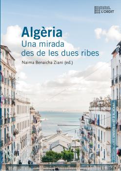 Algèria: Una mirada des de les dues ribes