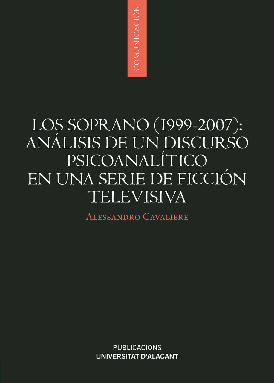 Los Soprano (1999-2007): Análisis de un discurso psicoanalítico en una serie de ficción televisiva