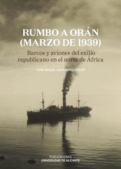 Rumbo a Orán (marzo de 1939)