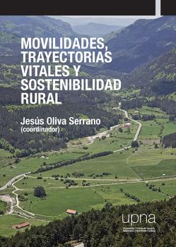 Movilidades, trayectorias vitales y sostenibilidad rural
